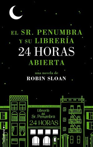EL SR. PENUMBRA Y SU LIBRERÍA 24 HORAS ABIERTA