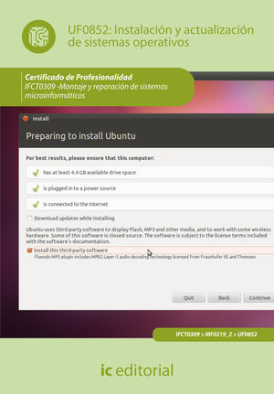 INSTALACIÓN Y ACTUALIZACIÓN DE SISTEMAS OPERATIVOS. IFCT0309 - MONTAJE Y REPARAC