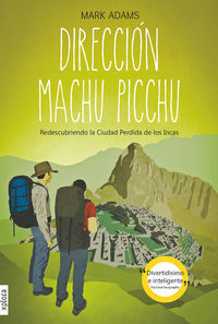DIRECCIÓN MACHU PICCHU