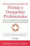 CLAVES PARA LA GESTIÓN DE FIRMAS Y DESPACHOS PROFESIONALES