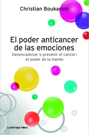 EL PODER ANTICANCER DE LAS EMOCIONES