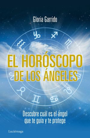 EL HORÓSCOPO DE LOS ÁNGELES