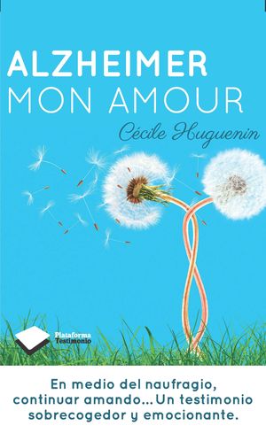 ALZHEIMER MON AMOUR