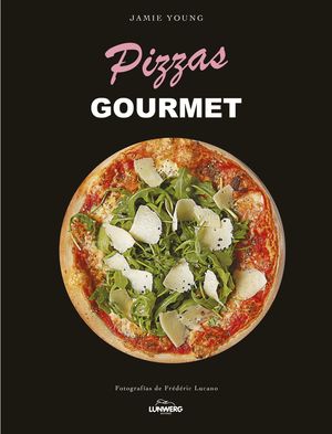 PIZZAS GOURMET