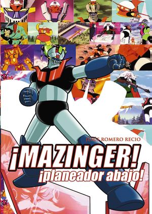 MAZINGER. PLANEADOR ABAJO