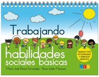 TRABAJANDO HABILIDADES SOCIALES BÁSICAS