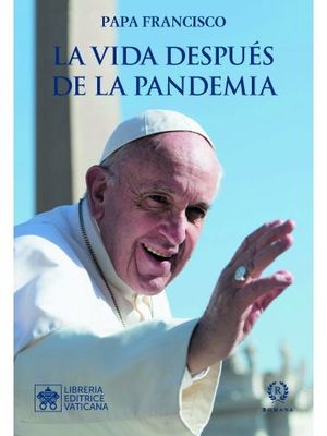 LA VIDA DESPUES DE LA PANDEMIA