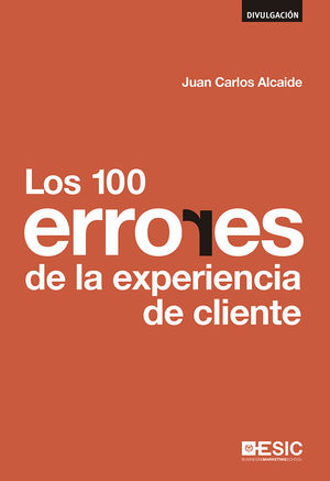 LOS 100 ERRORES  DE LA EXPERIENCIA DE CLIENTE