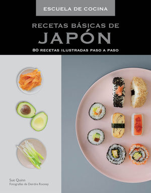 RECETAS BÁSICAS DE JAPÓN (ESCUELA DE COCINA)