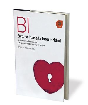 BYPASS HACIA LA INTERIORIDAD: