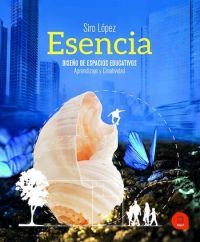 ESENCIA. DISEÑO DE ESPACIOS EDUCATIVOS 