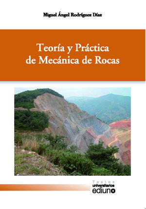 TEORÍA Y PRÁCTICA DE MECÁNICA DE ROCAS