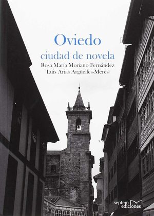 OVIEDO CIUDAD DE NOVELA