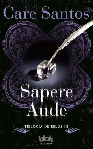 SAPERE AUDE (TRILOGÍA EBLUS 3)