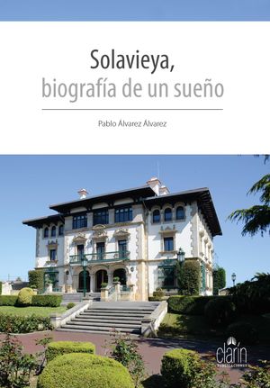 SOLAVIEYA, BIOGRAFÍA DE UN SUEÑO