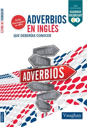 ADVERBIOS EN INGLÉS QUE DEBERÍAS CONOCER