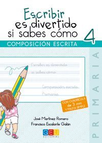 ESCRIBIR ES DIVERTIDO SI SABES COMO (4) (GEU)