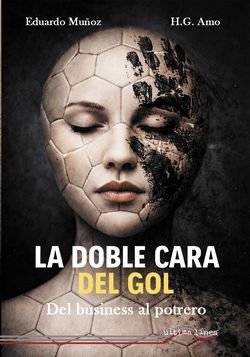 LA DOBLE CARA DEL GOL