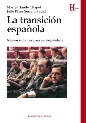 LA TRANSICIÓN ESPAÑOLA