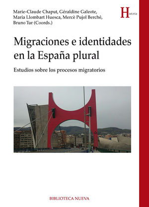 MIGRACIONES E IDENTIDADES EN LA ESPAÑA PLURAL