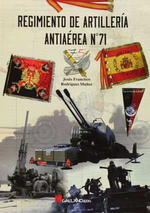 REGIMIENTO DE ARTILLERÍA ANTIAEREA Nº 71