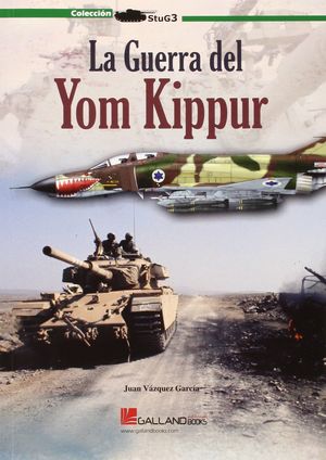 LA GUERRA DE YOM KIPPUR