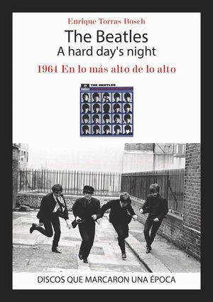 THE BEATLES. A HARD DAY'S NIGHT