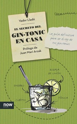 EL SECRETO DEL GIN-TONIC EN CASA