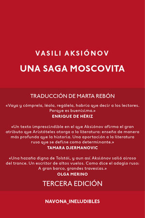 UNA SAGA MOSCOVITA