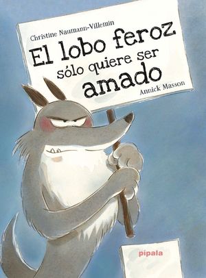 LOBO FEROZ SOLO QUIERE SER AMADO,EL