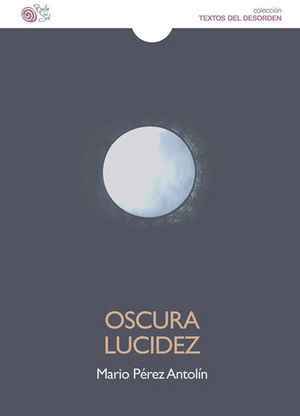 OSCURA LUCIDEZ