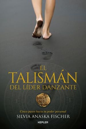 EL TALISMÁN DEL LÍDER DANZANTE