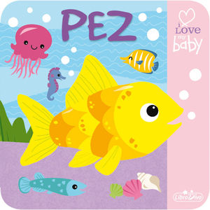 I LOVE MY BABY - LIBRO DE BAÑO - PEZ