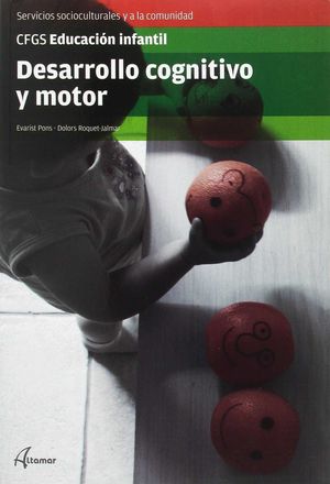 DESARROLLO COGNITIVO Y MOTOR (ALTAMAR)