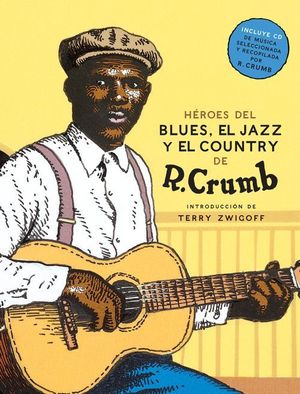 MIS HEROES DEL BLUES JAZZ Y COUNTRY 4ªED