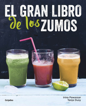 EL GRAN LIBRO DE LOS ZUMOS