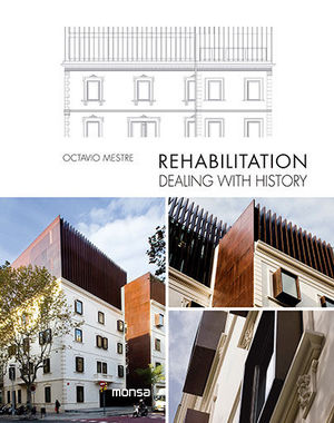 REHABILITATION. DEALING WITH HISTORY