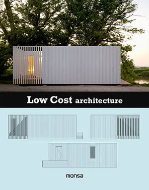 LOW COST ARCHITECTURE