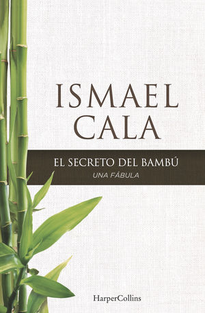 EL SECRETO DEL BAMBÚ