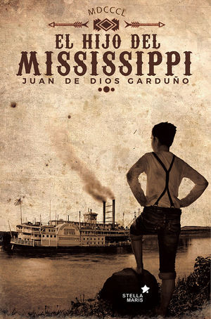 EL HIJO DEL MISSISSIPPI