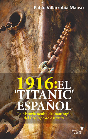 1916: EL 'TITANIC' ESPAÑOL