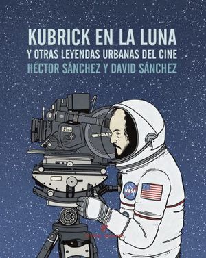 KUBRICK EN LA LUNA