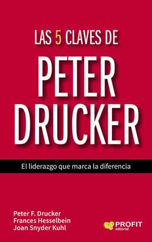 LAS 5 CLAVES DE PETER DRUCKER