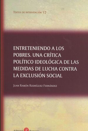 ENTRETENIENDO A LOS POBRES. UNA CRÍTICA POLÍTICO IDEOLÓGICA DE LAS MEDIDAS DE LU