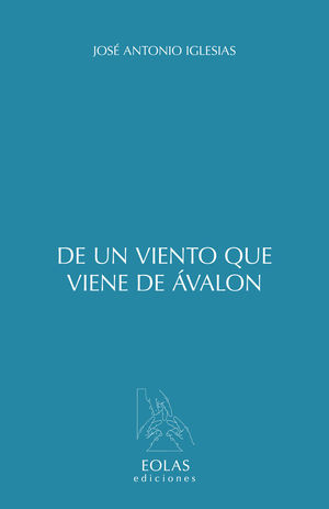 DE UN VIENTO QUE VIENE DE ÁVALON