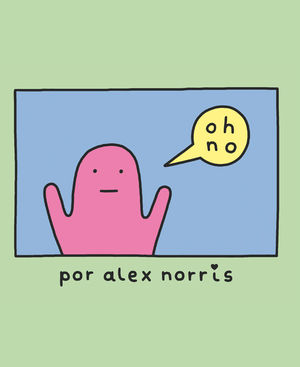 ­OH, NO!