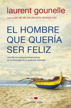 EL HOMBRE QUE QUERÍA SER FELIZ