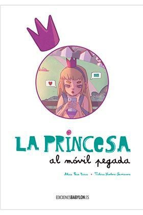 LA PRINCESA AL MÓVIL PEGADA