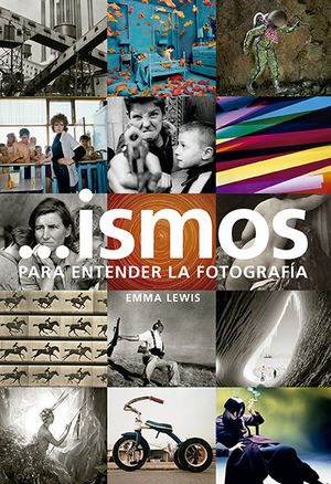 ...ISMOS. PARA ENTENDER LA FOTOGRAFÍA