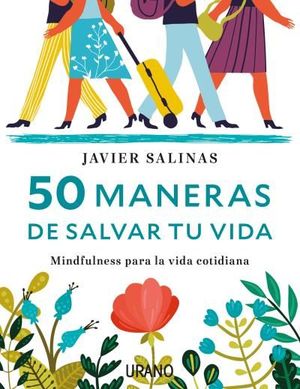 50 MANERAS DE SALVAR TU VIDA